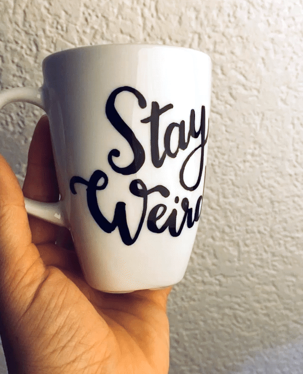 stay weird coffee cup